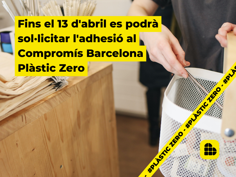 Ja es pot sol·licitar l'adhesió al Compromís Barcelona Plàstic Zero